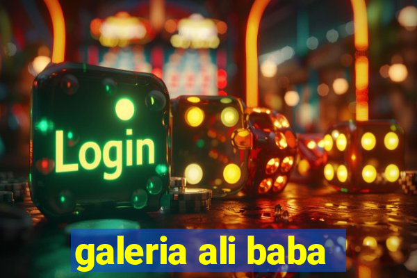 galeria ali baba